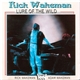 Rick Wakeman - Lure Of The Wild